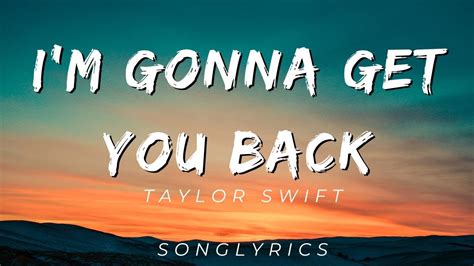 i'm gonna get you back lyrics